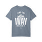 Find The Way Comfort Colors Tee