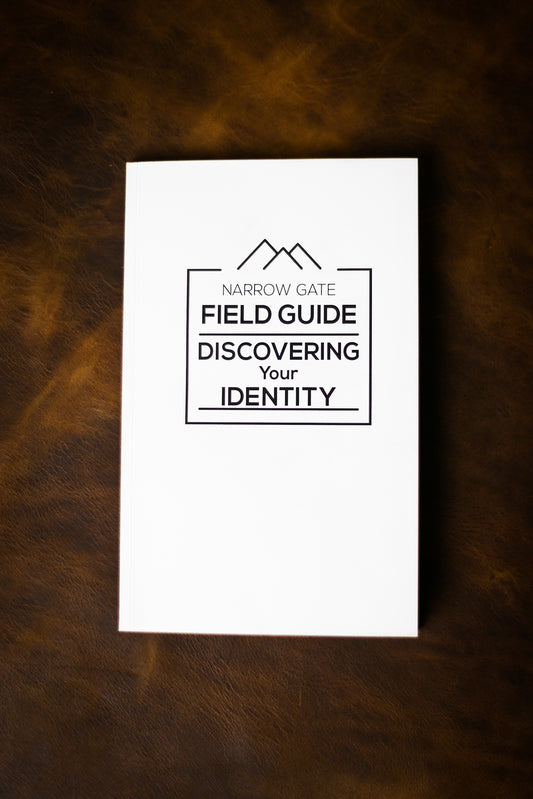 Narrow Gate Field Guide: Discovering Your Identity